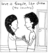 love is fragile, like china (the country)